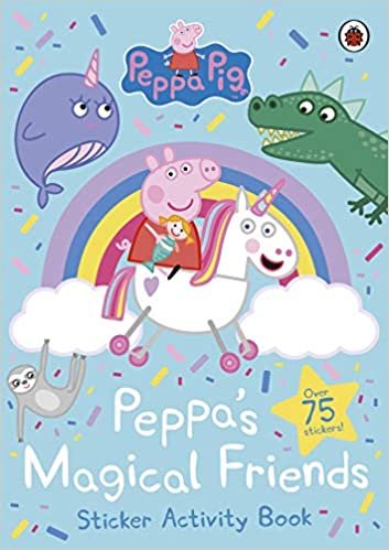 okumak Peppa Pig: Peppa&#39;s Magical Friends Sticker Activity