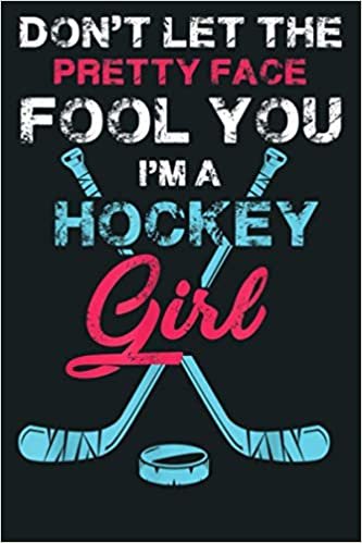 okumak I M A Hockey Girl Funny Ice Hockey Girl Gift: Notebook Planner - 6x9 inch Daily Planner Journal, To Do List Notebook, Daily Organizer, 114 Pages