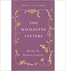 okumak [(The Mark Z. Danielewski&#39;s the Whalestoe Letters)] [Author: Mark Z. Danielewski] published on (February, 2001)