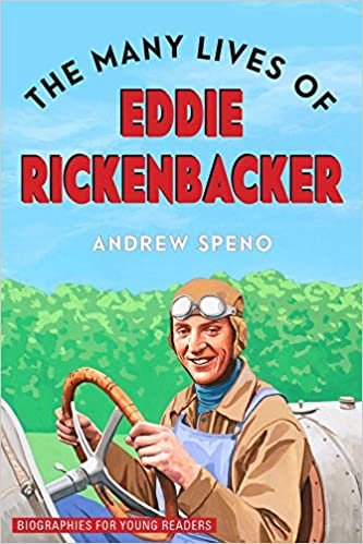 okumak The Many Lives of Eddie Rickenbacker (Biographies for Young Readers)