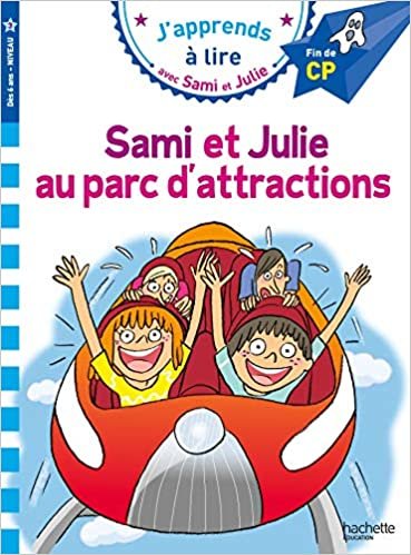okumak Sami et Julie CP niveau 3 - Sami et Julie au Parc d&#39;attractions
