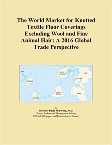 okumak The World Market for Knotted Textile Floor Coverings Excluding Wool and Fine Animal Hair: A 2016 Global Trade Perspective
