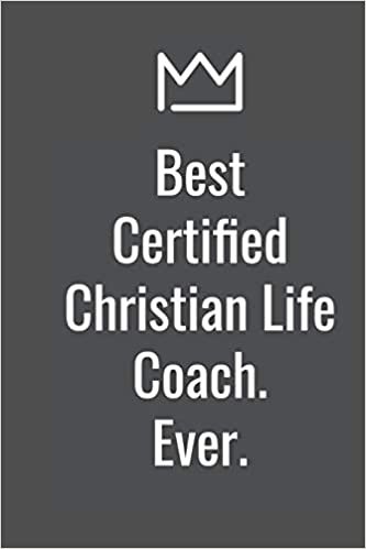 Best Certified Christian Life Coach. Ever.