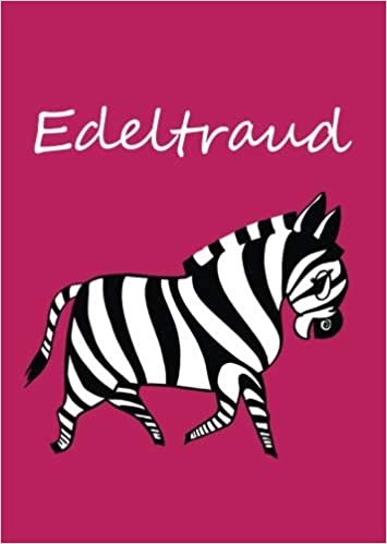 okumak Edeltraud: personalisiertes Malbuch / Notizbuch / Tagebuch - Zebra - A4 - blanko