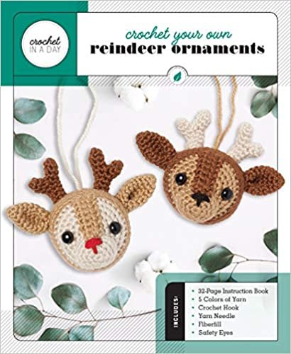 okumak Crochet Your Own Reindeer Ornaments (Crochet in a Day)