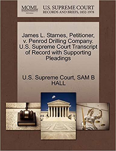 okumak James L. Starnes, Petitioner, v. Penrod Drilling Company. U.S. Supreme Court Transcript of Record with Supporting Pleadings