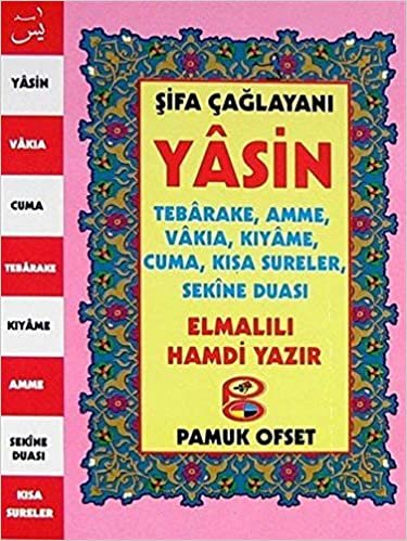 okumak Şifa Çağlayanı Yasin, Tebareke, Amme, Vakıa, Kıyame, Cuma, Kısa Sureler, Sekine Duası (Yas-124/P11)