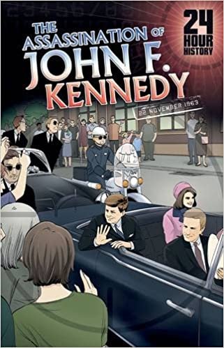 okumak The Assassination of John F. Kennedy : 22 November 1963