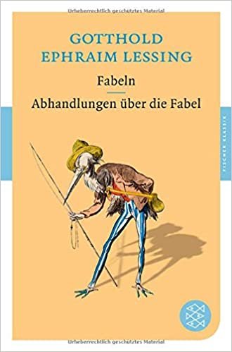 okumak Lessing, G: Fabeln / Abhandlungen über die Fabel