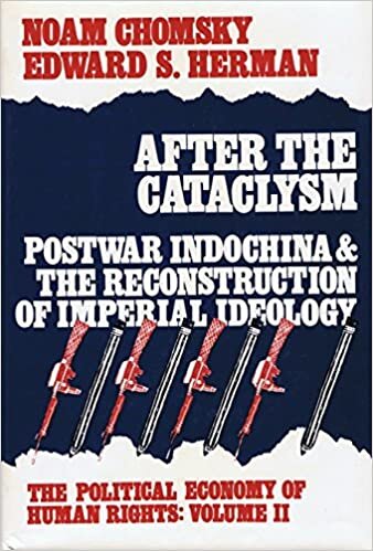 okumak The Political Economy of Human Rights: After the Cataclysm - Post-war Indo-China and the Reconstruction of Imperial Ideology v. 2