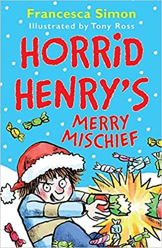 okumak Horrid Henry&#39;s Merry Mischief