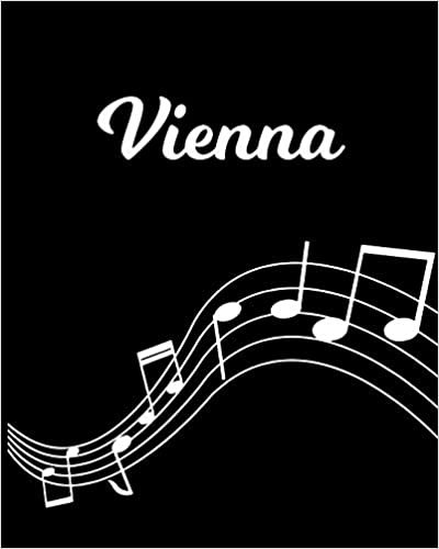 okumak Vienna: Sheet Music Note Manuscript Notebook Paper | Personalized Custom First Name Initial V | Musician Composer Instrument Composition Book | 12 ... Guide | Create Compose &amp; Write Creative Songs