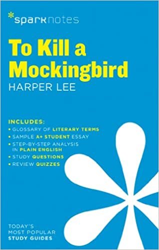 To Kill a Mockingbird by Harper Lee (Sparknotes Literature Guide)