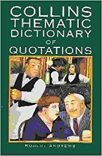 Collins Thematic Dictionary of Quotations indir