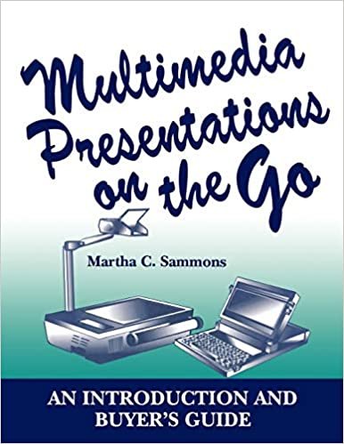 Multimedia Presentations on the Go: An Introduction and a Buyer's Guide indir