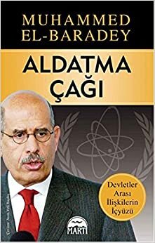 Aldatma Çağı: Devletler Arası İlişkilerin İçyüzü