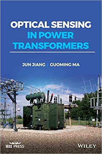 Optical Sensing in Power Transformers (Wiley - IEEE)