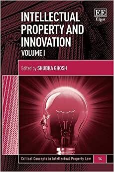 Intellectual Property and Innovation (Critical Concepts in Intellectual Property Law, Band 14) indir