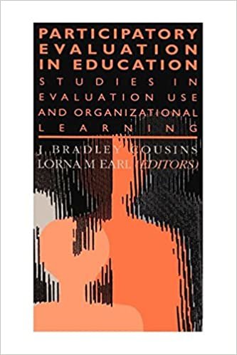 Participatory Evaluation In Education: Studies Of Evaluation Use And Organizational Learning (FALMER PRESS TEACHERS' LIBRARY SERIES) indir
