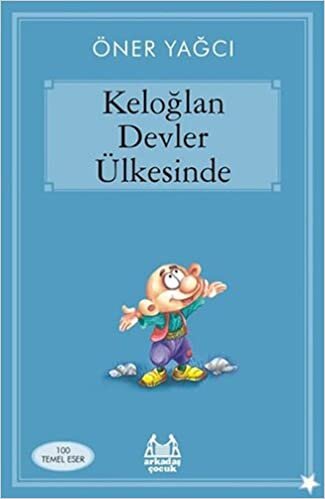 Keloğlan Devler Ülkesinde: 100 Temel Eser