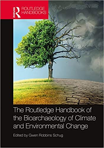 The Routledge Handbook of the Bioarchaeology of Climate and Environmental Change