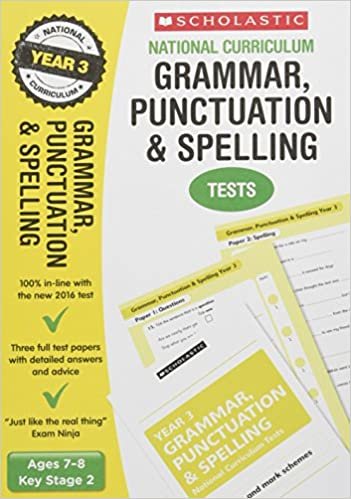 Practice SATs Test Papers: Grammar, Punctuation and Spelling,  for children ages 7-8 (Year 3) Perfect for Home Learning. (National Curriculum SATs Tests)