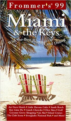 Complete: Miami And The Keys '99 (Frommer's Complete Guides) indir