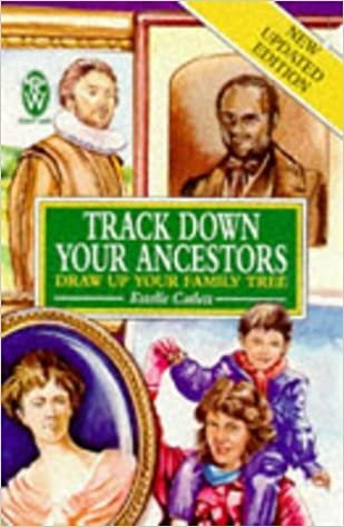 Track Down Your Ancestors: And Draw Up Your Family Tree (Right Way S.)