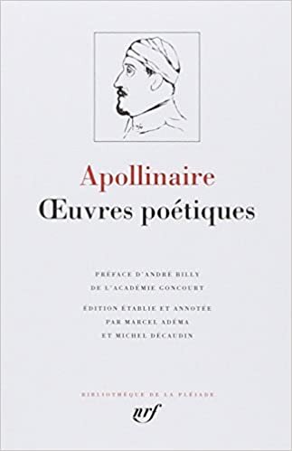 Apollinaire : Oeuvres poétiques complètes (Bibliothèque de la Pléiade) indir