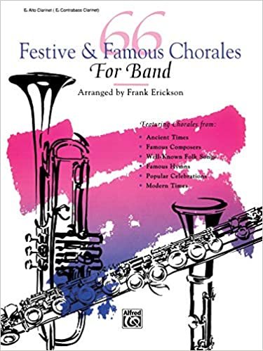 66 Festive and Famous Chorales for Band: E-Flat Alto Clarinet, E-Flat Contrabass Clarinet indir