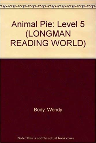 Animal Pie Book 1: Animal Pie (LONGMAN READING WORLD): Level 5