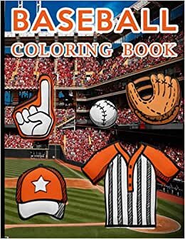Baseball Coloring Book: Major League Baseball Coloring Books For Boys Ages 8-12 With Cool Team Logo Illustration