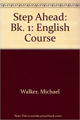 Step Ahead: An English Course, Book 1: Bk. 1