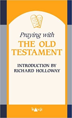 Praying with the Old Testament ("Praying with..." series)
