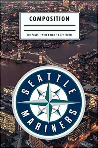 Composition: Seattle Mariners Camping Trip Planner Notebook Wide Ruled at 6 x 9 Inches | Christmas, Thankgiving Gift Ideas | Baseball Notebook #7