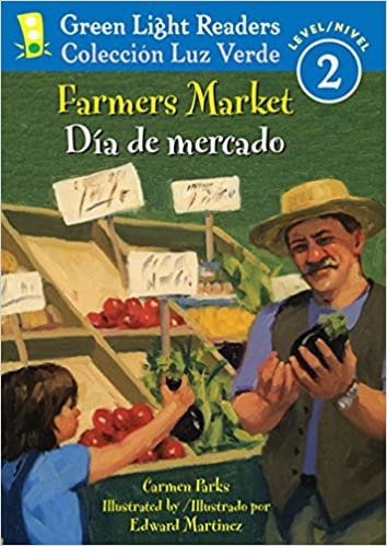 Farmers Market/Dia de Mercado (Green Light Reader - Bilingual Level 2 (Quality))