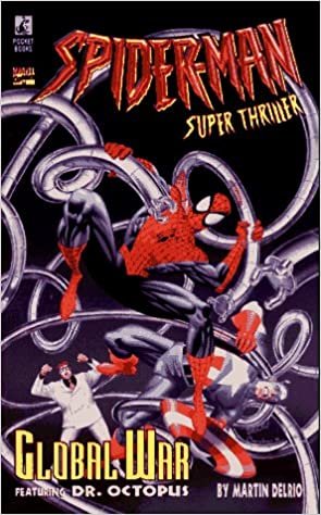 Global War (Spider-man Super Thriller, Band 3)