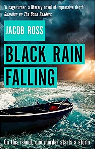 Black Rain Falling: 'A truly amazing writer, an outstanding novel' Bernardine Evaristo indir