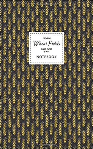 Wheat Fields Notebook - Ruled Pages - 5x8 - Premium: (Night Edition) Fun notebook 96 ruled/lined pages (5x8 inches / 12.7x20.3cm / Junior Legal Pad / Nearly A5)