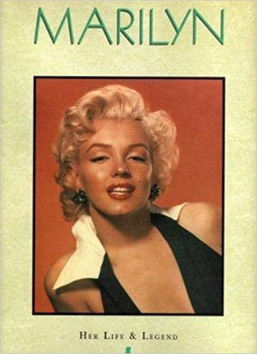 Marilyn: Her Life and Legend
