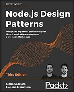 Node.js Design Patterns: Design and implement production-grade Node.js applications using proven patterns and techniques, 3rd Edition indir