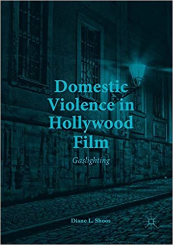 Domestic Violence in Hollywood Film: Gaslighting