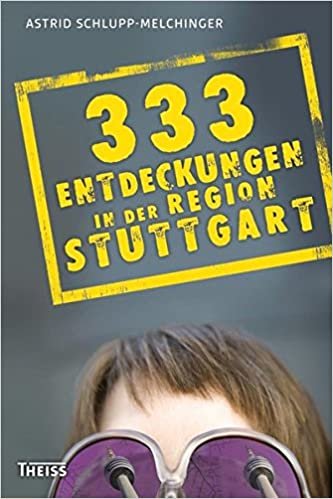 333 Entdeckungen in der Region Stuttgart indir