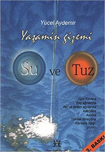 YAŞAMIN GİZEMİ SU VE TUZ