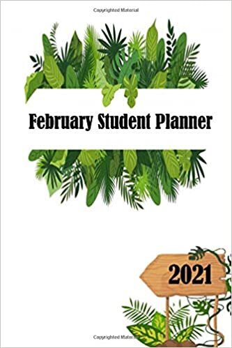 February student planner: February student planner, 6 x 9 inches, 100 pages