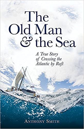 The Old Man and the Sea: A True Story of Crossing the Atlantic by Raft indir