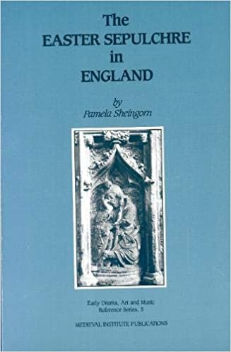 The Easter Sepulchre in England (Early Drama, Art and Music Reference Series, No 5, Band 5)