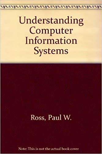Understanding Computer Information Systems (Understanding and Using Microcomputers)