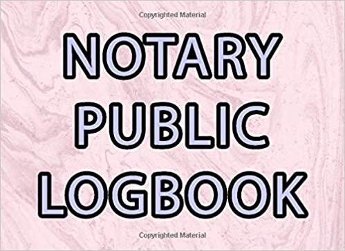 Notary Public Logbook: One Per Page Record Entry 100 Form Page Notebook (Pink Marble Design Cover)