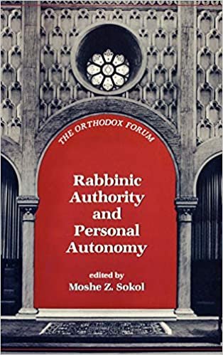 Rabbinic Authority and Personal Autonomy (Orthodox Forum Series) (The Orthodox Forum Series) indir
